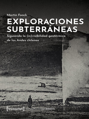 cover image of Exploraciones subterráneas